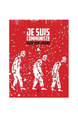 JE SUIS COMMUNISTE VOL. 1