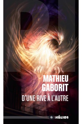 D'UNE RIVE A L'AUTRE