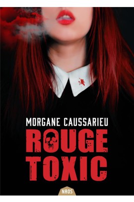 ROUGE TOXIC