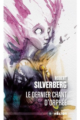 LE DERNIER CHANT D'ORPHEE