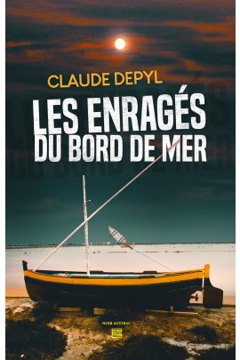 LES ENRAGES DU BORD DE MER