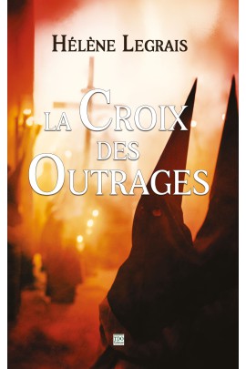 LA CROIX DES OUTRAGES