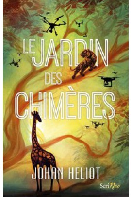 LE JARDIN DES CHIMERES