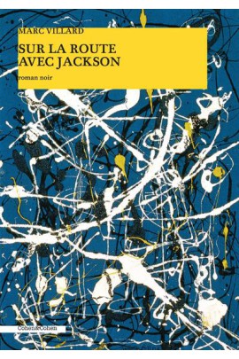 SUR LA ROUTE AVEC JACKSON