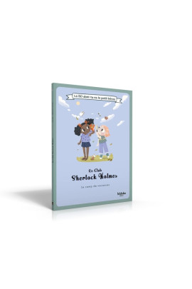 CLUB SHERLOCK : LE CAMP DE VACANCES