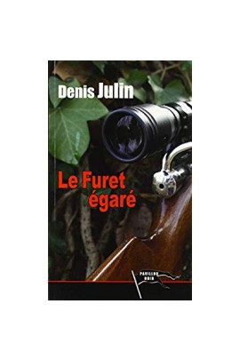 LE FURET EGARE