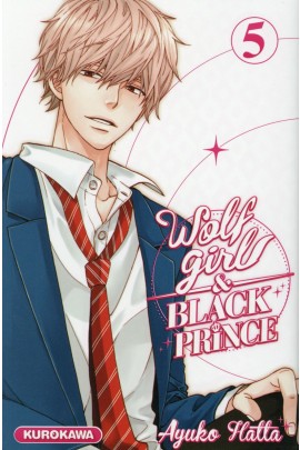 WOLF GIRL ET BLACK PRINCE - WOLF GIRL & BLACK PRINCE T5