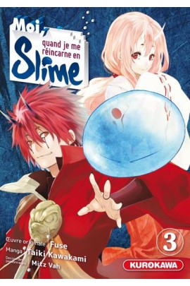 MOI QUAND JE ME REINCARNE EN SLIME T03