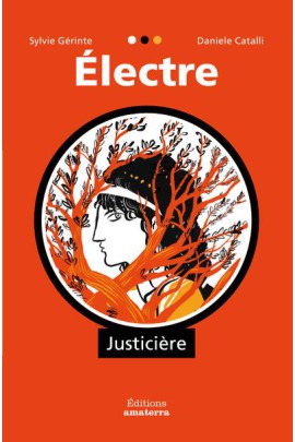 ELECTRE, JUSTICIERE