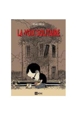 VOIX SOLITAIRE (LA)