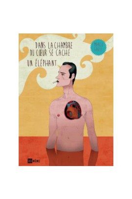 DANS LA CHAMBRE DU COEUR SE CACHE UN ELEPHANT