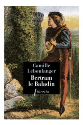 BERTRAM LE BALADIN