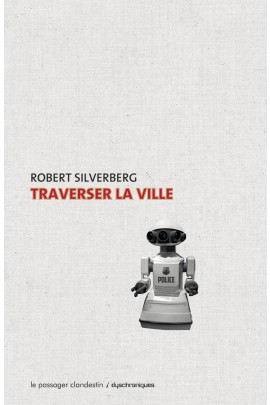 TRAVERSER LA VILLE