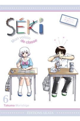 SEKI, MON VOISIN DE CLASSE T6