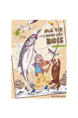 MA VIE DANS LES BOIS T03