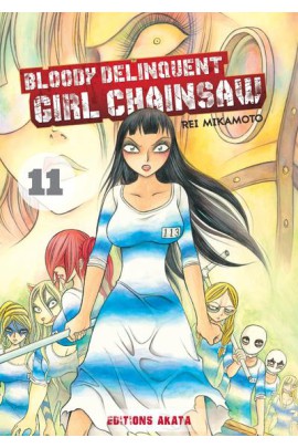 BLOODY DELINQUENT GIRL CHAINSAW T11