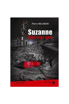 SUZANNE SANS CRIER GARE