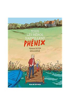 TOUS LES HEROS S'APPELLENT PHENIX
