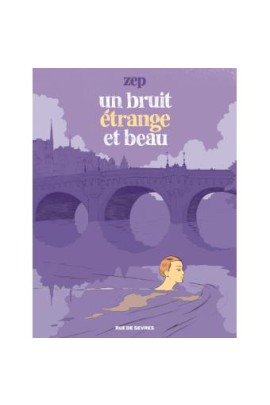 UN BRUIT ETRANGE ET BEAU