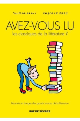 AVEZ-VOUS LU LES CLASSIQUES DE LA LITTERATURE ? T1