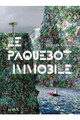LE PAQUEBOT IMMOBILE