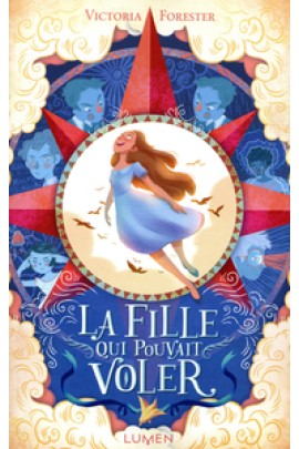 LA FILLE QUI POUVAIT VOLER