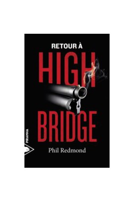 RETOUR A HIGHBRIDGE