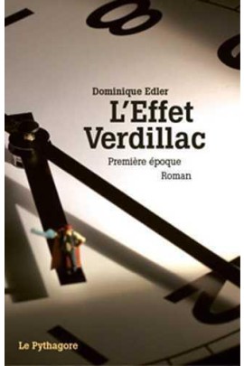 EFFET VERDILLAC (L') - PREMIERE EPOQUE