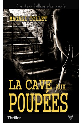 LA CAVE AUX POUPEES