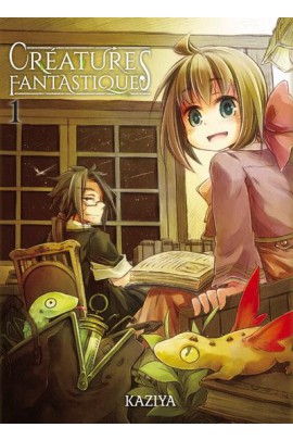 CREATURES FANTASTIQUES T01