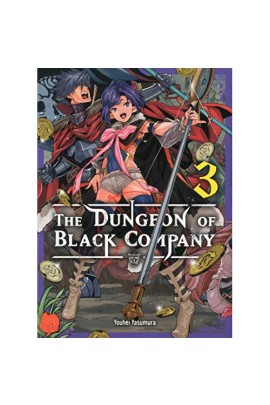 THE DUNGEON OF BLACK COMPANY T03