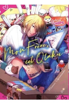 MON FRERE, CET OTAKU