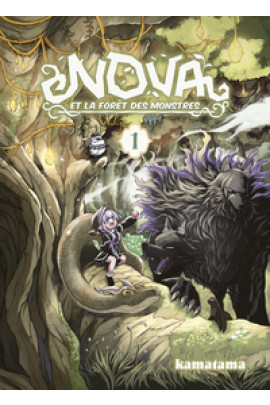 NOVA ET LA FORET DES MONSTRES T01