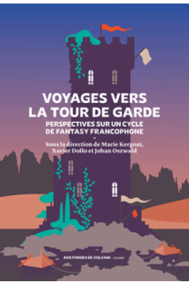 PERSPECTIVES SUR UN CYCLE DE FANTASY FRANCOPHONE