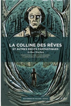 LA COLLINE DES REVES ET AUTRES RECITS FANTASTIQUES
