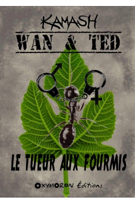 LE TUEUR AUX FOURMIS