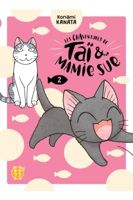 LES CHAVENTURES DE TAI ET MAMIE SUE T02