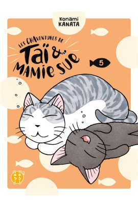 LES CHAVENTURES DE TAI ET MAMIE SUE T05