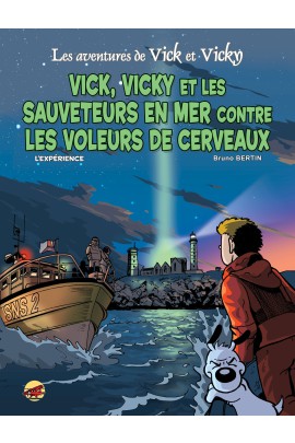 VICK ET VICKY ET LES SAUVETEURS EN MER CONTRE LES VOLEURS DE CERVEAUX