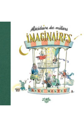 L'ABECEDAIRE DES METIERS IMAGINAIRES