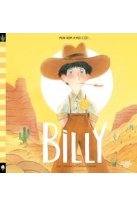 MON NOM A MOI, C'EST BILLY MON NOM A MOI, C'EST BILLY