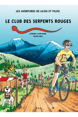 LES AVENTURES DE LILOU ET PILOU, LE CLUB DES SERPENTS ROUGES