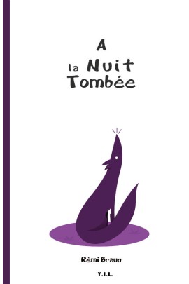 A LA NUIT TOMBEE