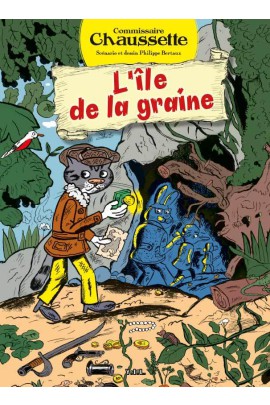 COMMISSAIRE CHAUSSETTE, L'ILE DE LA GRAINE
