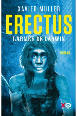 ERECTUS - L'ARMEE DE DARWIN