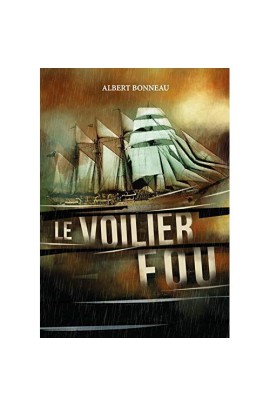 LE VOILIER FOU