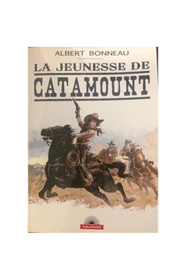 LA JEUNESSE DE CATAMOUNT