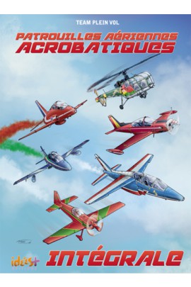 PATROUILLES AERIENNES ACROBATIQUES - INTEGRALE