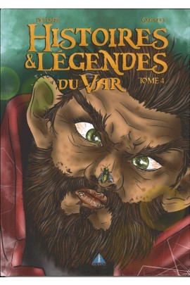 HISTOIRES ET LEGENDES DU VAR T4
