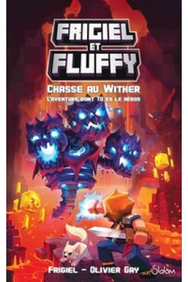 L'AVENTURE DONT TU ES LE HEROS - CHASSE AU WITHER